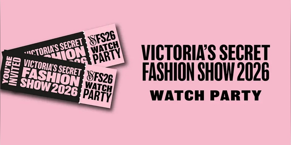 Victoria's Secret Fashion Show Watch Party (Oxford Street)